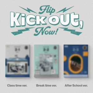 Kick Out, Flip Now! (Standard Ver.)